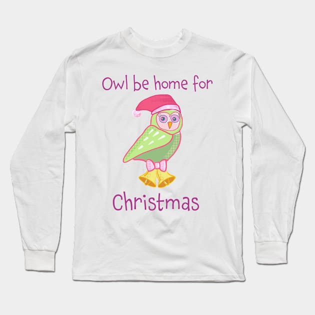 Cute owl wearing Santa hat Christmas shirt “Owl be home for Christmas” Long Sleeve T-Shirt by Peaceful Pigments